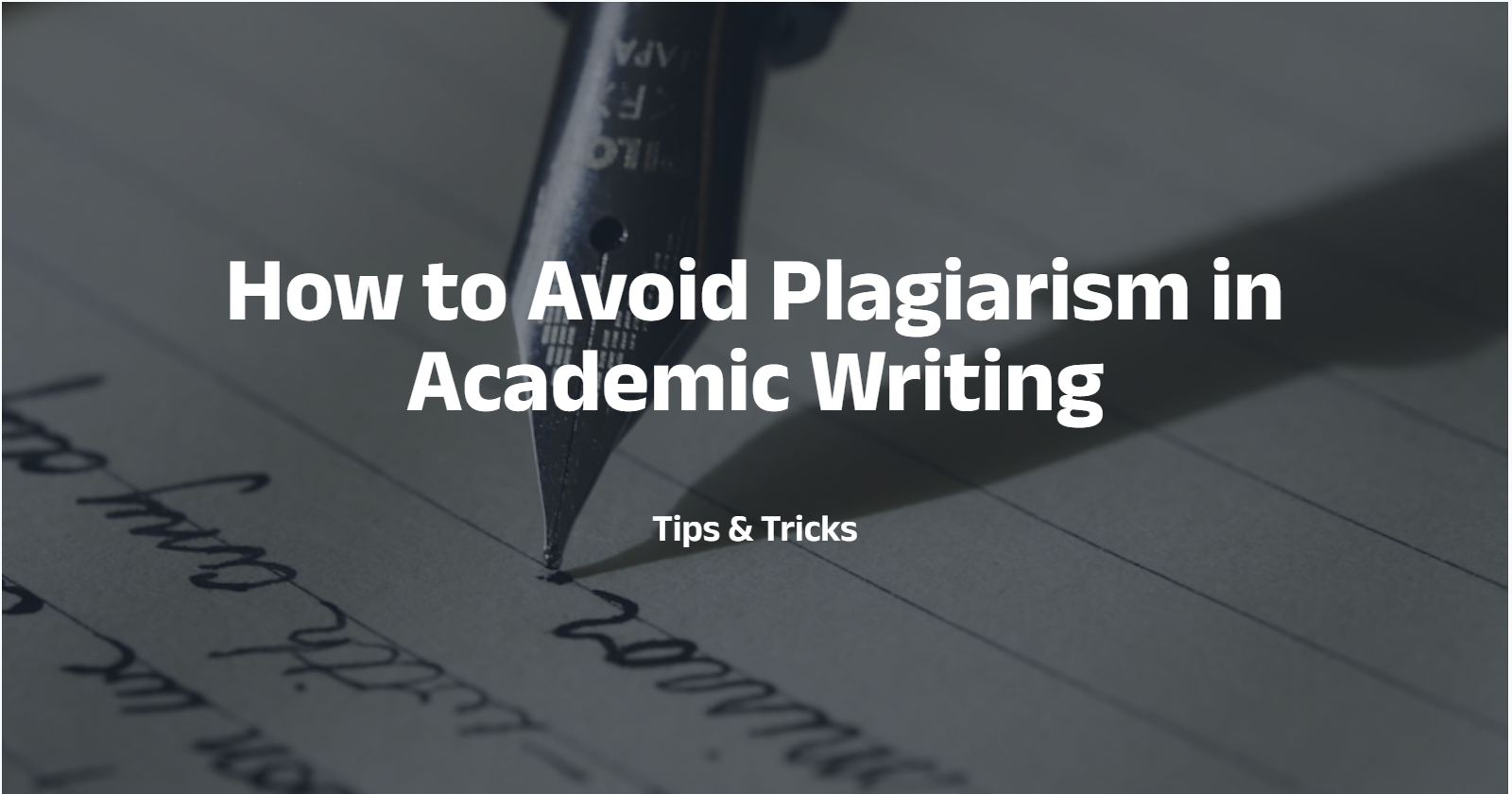 How to Avoid Plagiarism in Academic Writing